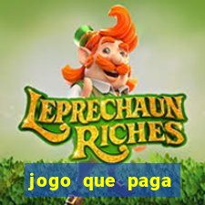 jogo que paga dinheiro de verdade sem precisar depositar